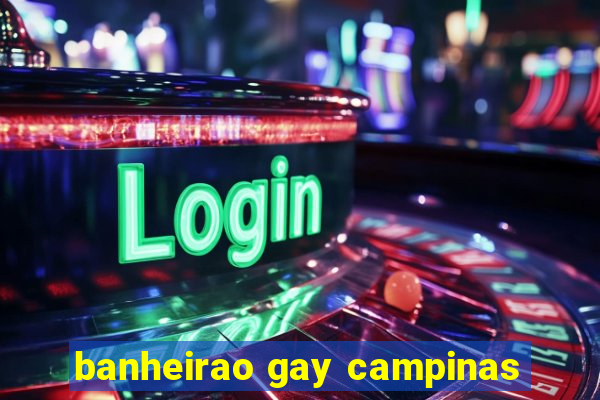 banheirao gay campinas